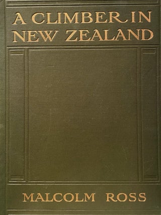 Item #018495 A Climber in New Zealand. Malcolm ROSS