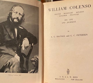 Item #018502 William Colenso, Printer, Missionary, Botanist, Explorer and Politician : His Life...