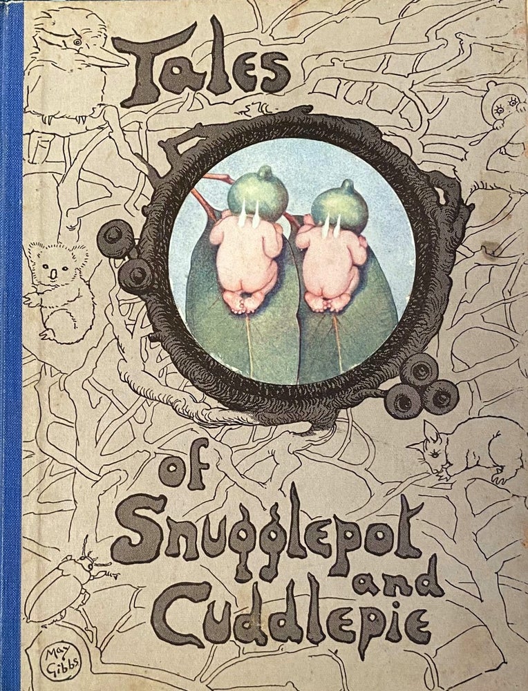 Item #018514 Snugglepot and Cuddlepie; Their Adventures Wonderful. May GIBBS.