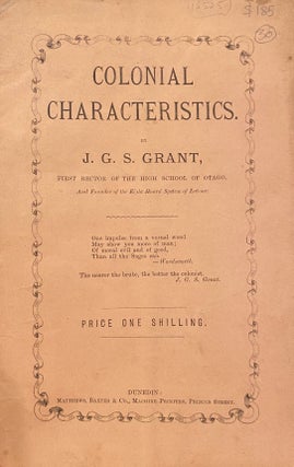 Item #018525 Colonial Characteristics. J. G. S. Grant