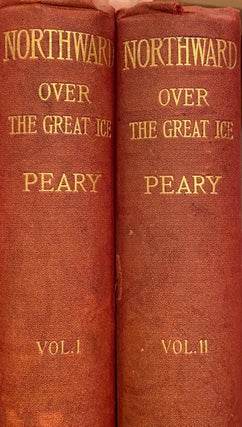Item #018531 Northward Over the "Great Ice". A Narrative of Life and Work along the Shores and...