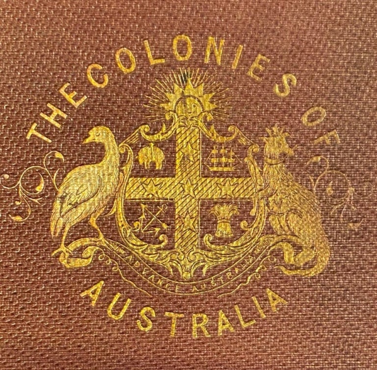 Item #018535 The Three Colonies of Australia, New South Wales, Victoria, South Australia . . . . Their pastures, copper mines and goldfields. Samuel SIDNEY.