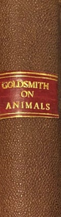 Dr Goldsmith's Natural History of Animals, viz, Beasts, Serpents, Birds, and Fishes, Insects, with a particular account of the manner of catching whales in Greenland.