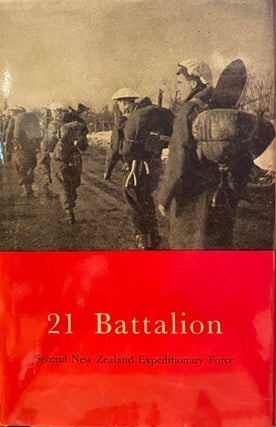 Item #018562 21 Battalion. Official History of New Zealand in the Second World War 1939-1945. Cody