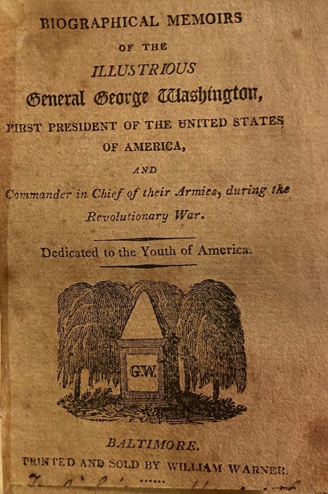Item #018584 Biographical Memoirs of the illustrious General George Washington, John Corry.