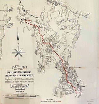 Item #018632 Sketch Map of the Eastern Route Railway Line, Hastings to Te Awamutu, explored by Mr...