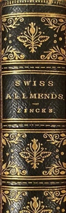Item #018649 Swiss Allmends and a walk to see them, being a second month in Switzerland. F....