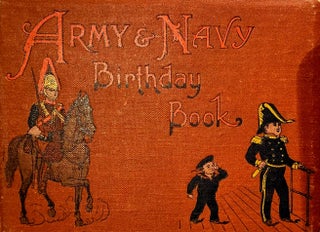Item #018662 The Army and Navy Birthday Book, with original coloured plates and illustrations for...