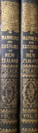 Item #018694 Manners and Customs of the New Zealanders, with notes Corroborative of their Habits,...