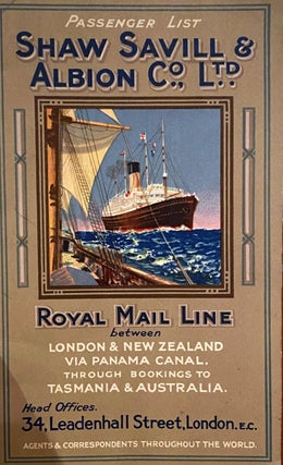 Item #018729 Royal Mail Line between London & New Zealand. Passenger List. Shaw Saville, ALbion...