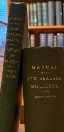 Item #018841 Manual of the New Zealand Mollusca. With an Atlas of Quarto Plates. Henry SUTER
