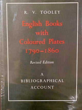 Item #018901 English Books with Coloured Plates 1790-1860. R. V. Tooley