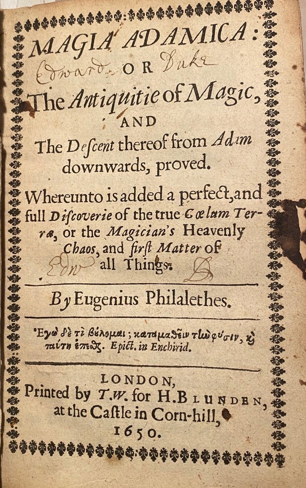 Item #018986 Magica Adamica: or the Antiquitie of Magic, and the Descent thereof from Adam downwards, proved. Eugenius Philalethes, Thomas Vaughan.