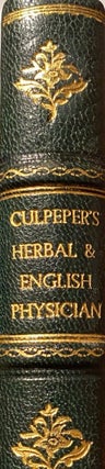 Item #019083 Culpepper's Complete Herbal , and English Physician; wherein several herbs