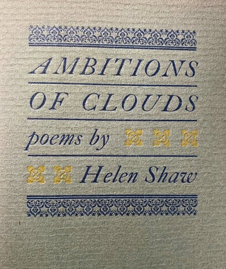 Item #019094 Ambitions of Clouds. Helen SHAW