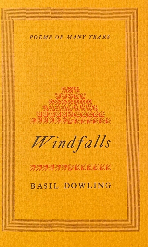 Item #019095 Windfalls. And other Poems. Basil DOWLING.