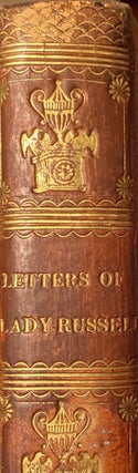 Item #019157 Letters of Lady Rachel Russell, from the originals at Woburn Abbey