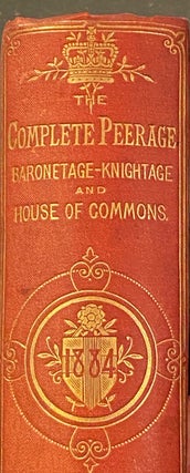 Item #019184 A Complete Peerage, Baronetage, Knightage and House of Commons for 1884