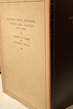 Item #019237 Modern First Editions: Points and Values (Second series). Gilbert H. Fabes, William...