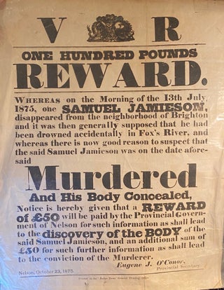 Item #019434 One Hundred Pounds Reward; Murdered and his body concealed. Buller News Broadsheet