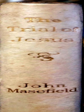 Item #019474 The Trial of Jesus. John Masefield