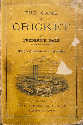 Item #019479 The Game of Cricket. Frederick Gale