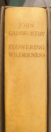 Item #019536 Flowering Wilderness. John Galsworthy