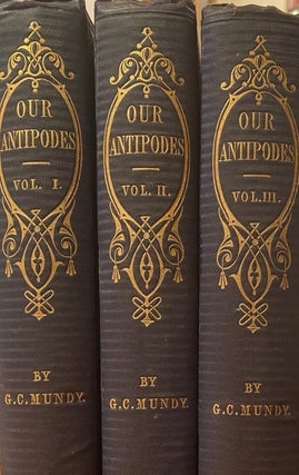 Item #019680 Our Antipodes: Or, Residence and Rambles in the Australasian Colonies. With a...