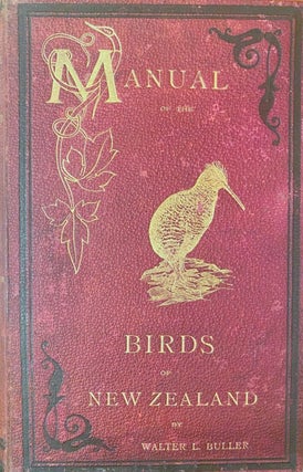 Item #019692 Manual of the Birds of New Zealand. Walter Lowry BULLER