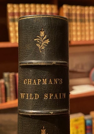 Item #019745 Wild Spain (Espana Agreste) Records of Sport With Rifle, Rod and Gun, Natural...