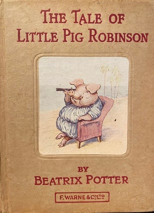 Item #019754 The Tale of Little Pig Robinson. Beatrix Potter