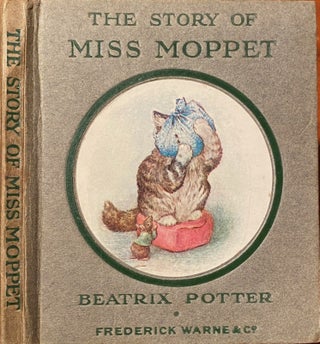 Item #019761 The Story of Miss Moppet. Beatrix Potter