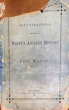 Item #019839 Illustrations prepared for 'Ancient History of the Maori'. White John