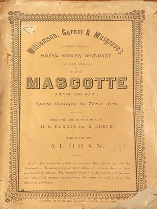 Item #019868 The Mascotte. Opera libretto, Auckland, 1890. Garner Williamson, Musgrove's Royal...