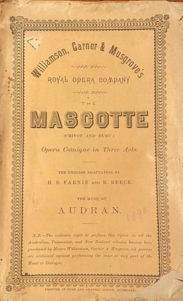 Item #019868 The Mascotte. Opera libretto, Auckland, 1890. Garner Williamson, Musgrove's Royal...