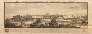 Item #019890 The South-West Prospect of the City of Carlisle. Samuel, Nathaniel Buck