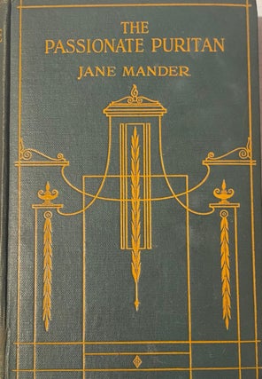 Item #019912 The Passionate Puritan. Jane Mander