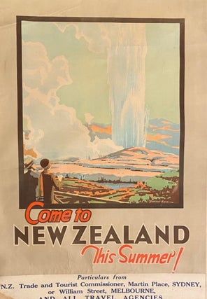 Item #019951 Come to New Zealand this summer! NZ Trade, Sydney and Melbourne Tourist Commissioner