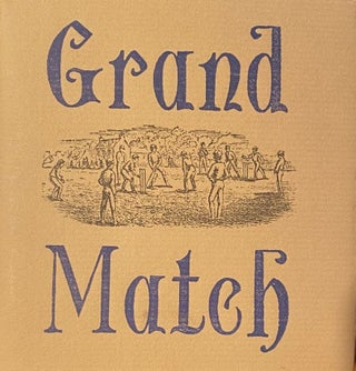 Item #020002 GRAND MATCH,between the All-England Eleven and the Twenty-Two of Canterbury 1864....