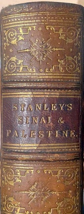 Item #020030 Sinai and Palestine in Connection with their History. A. P. STANLEY