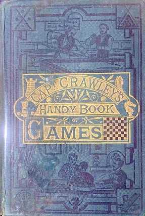 Item #020035 The Handy Book of Games for Gentlemen. Billiards, Bagatelle, Chess, Draughts and...