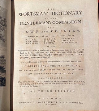 Item #020042 The Sportsman's Dictionary or, the gentleman's companion for town and country