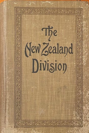 Item #020043 The New Zealand Division 1916-1919 : a Popular History Based on Official Records. H....