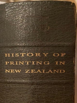 Item #020486 A History Of Printing In New Zealand 1830-1940. R. A McKAY