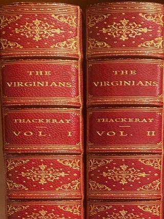 Item #020515 The Virginians. A Tale of the Last Century. William Makepeace THACKERAY