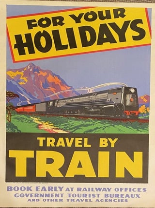 Item #020546 For Your Holidays. Travel by Train. Book early at Railway offices. Government...