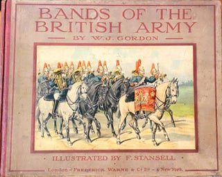 Item #020558 Bands of the British Army. W. J. Gordon