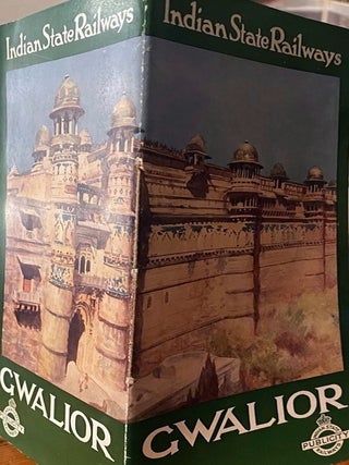 Item #020574 Gwalior. Indian State Railways