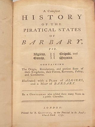 Item #020658 A Compleat History of the Piratical States of Barbary, viz. Algiers, Tunis, Tripoli...