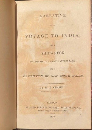 Item #020694 Narrative of a voyage to India; of a shipwreck on board the Lady Castlereagh; and a...